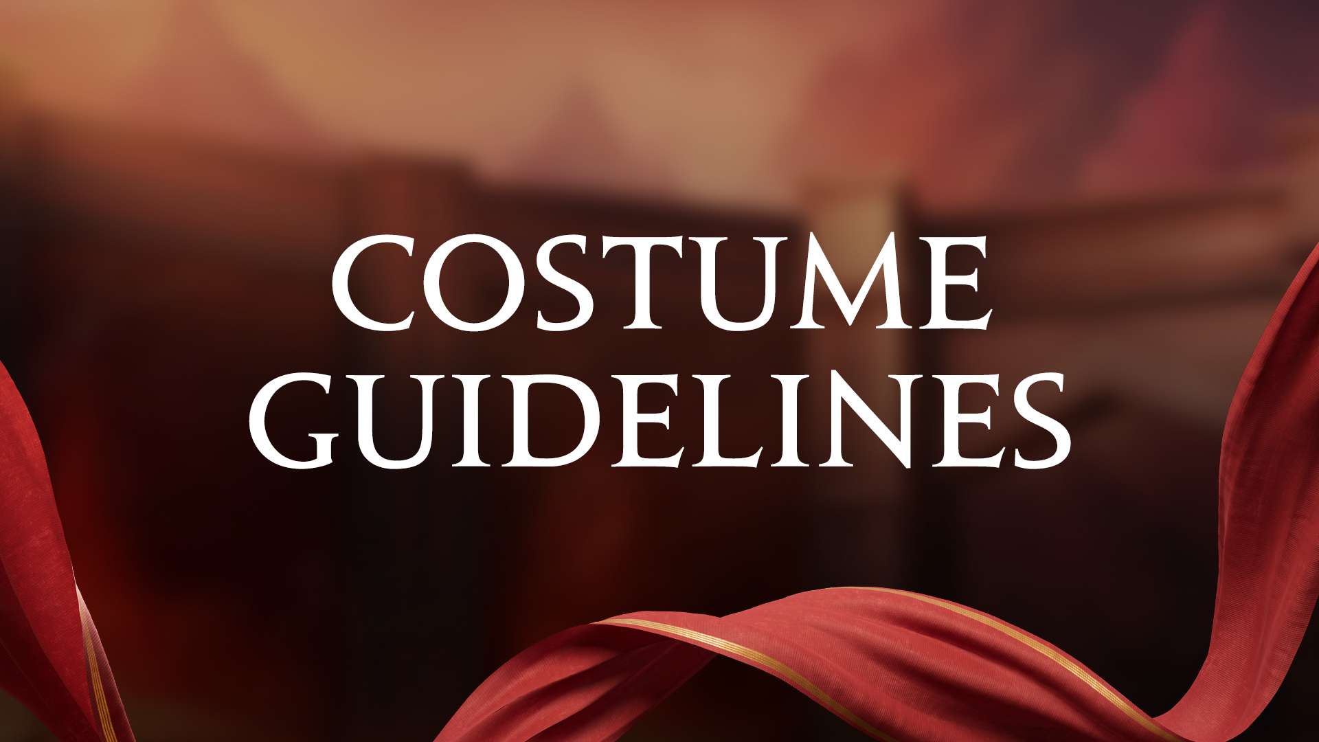 Banner reads costume guidelines. A red ribbon with gold trim is seen at the bottom of the banner.